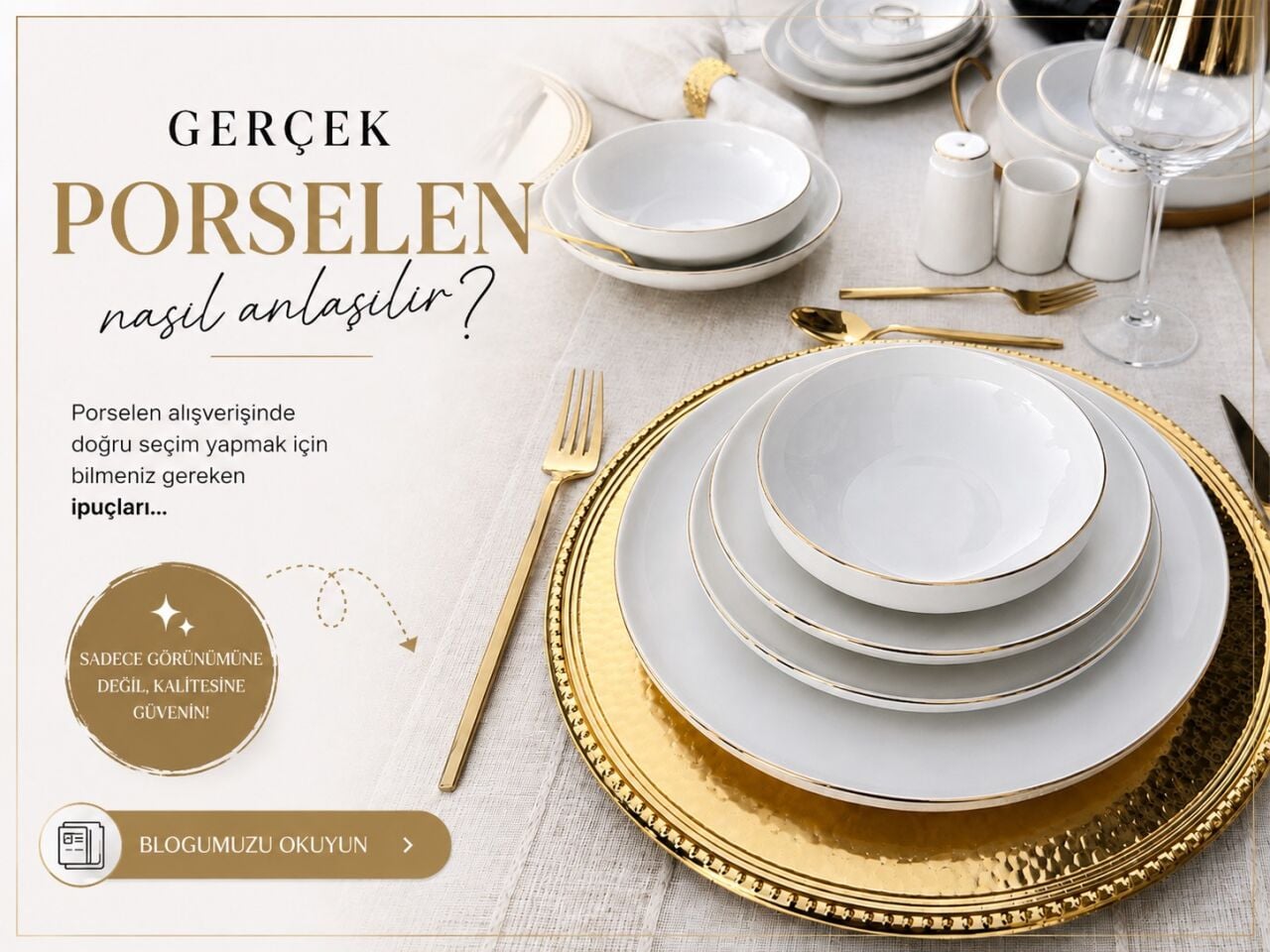 Gerçek Porselen Nasıl Anlaşılır? Kaliteli Porseleni Ayırt Etmenin 5 Yolu